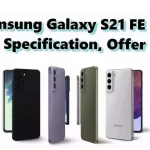 Samsung Galaxy S21 FE 5G: Offers, Days Sale, Specification, Processor, Display Samsung Galaxy S21 FE 5G: Offers, Days Sale, Specification, Processor, Display